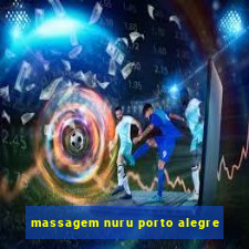 massagem nuru porto alegre